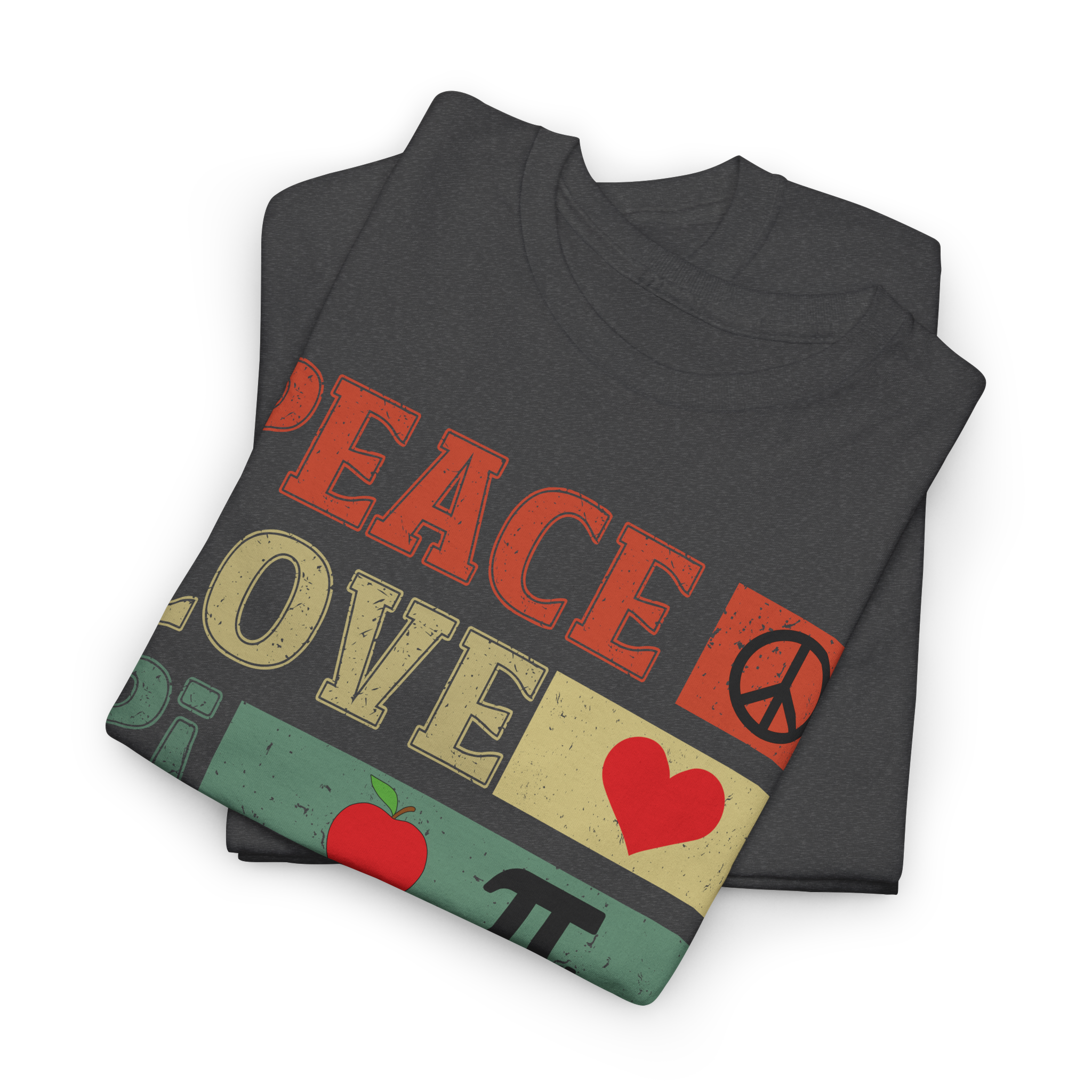Peace Love Pi - Pi Day 2026 Shirt