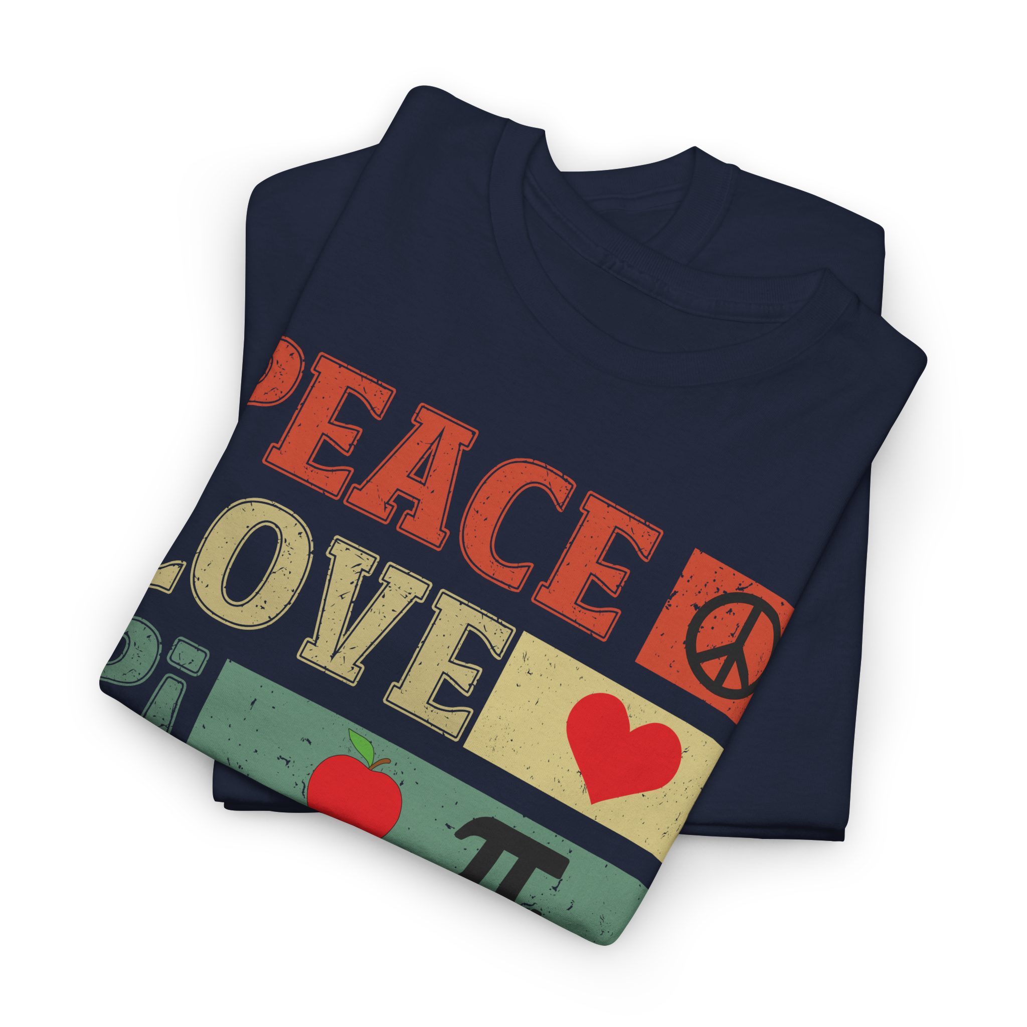 Peace Love Pi - Pi Day 2026 Shirt