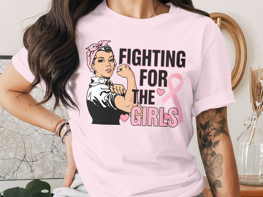 Breast Cancer Awareness T-Shirt, Fighting for the Girls