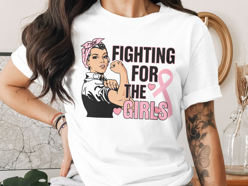 Breast Cancer Awareness T-Shirt, Fighting for the Girls