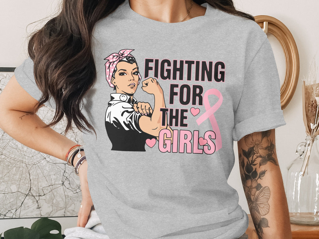 Breast Cancer Awareness T-Shirt, Fighting for the Girls