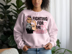 Breast Cancer Awareness Sweatshirt, Fighting for the Girls