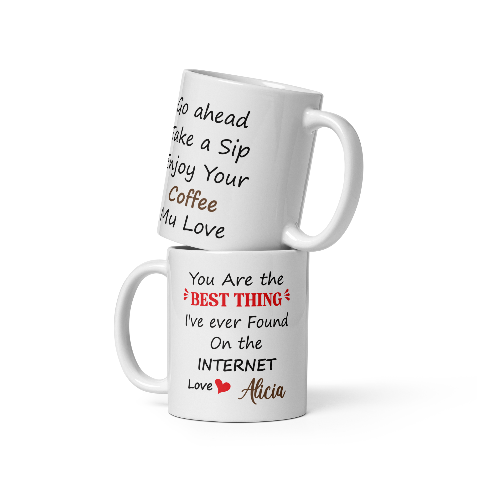 Funny Anniversary Mug - You Are The Best Thing I Ever Found On The Internet